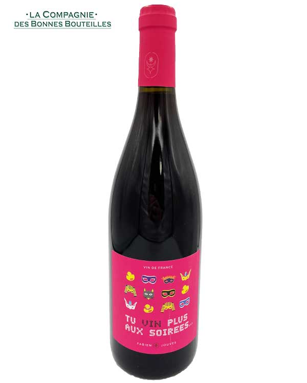 Vin Rouge - Fabien Jouves - Tu vin plus aux soirées -Vin de France- 2021 - 75cl