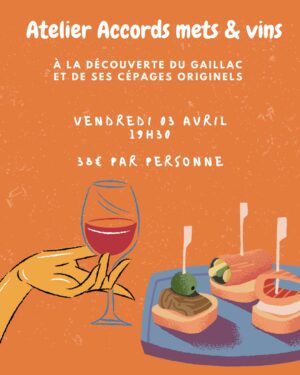 Soirée Atelier Dégustation - Gaillac & Mets - 03 avril 2026